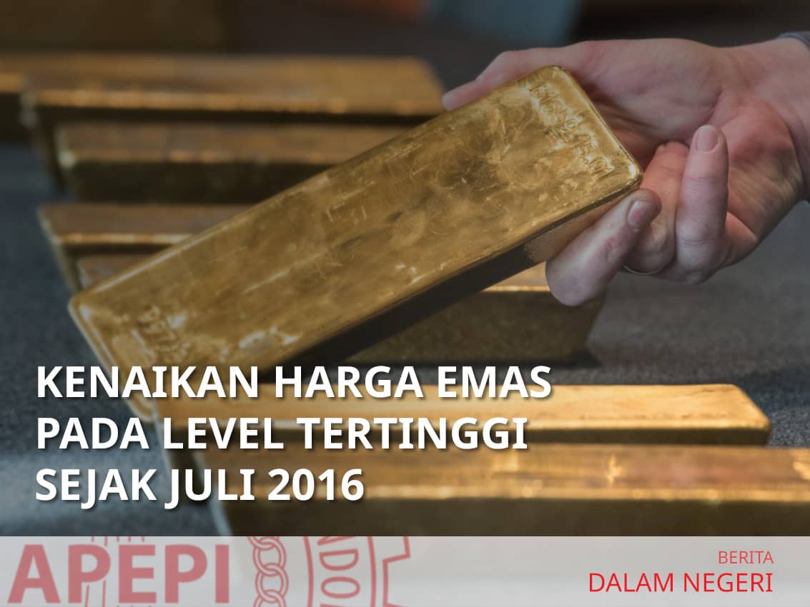 Harga Emas Naik Ke Level Tertinggi